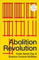 Book cover of: Abolition Revolution. By: Aviah Sarah Day