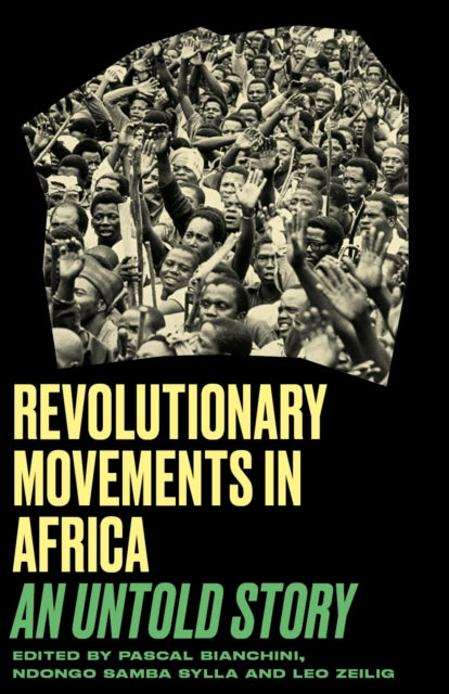 Book cover of: Revolutionary Movements in Africa. By: Leo Zeilig