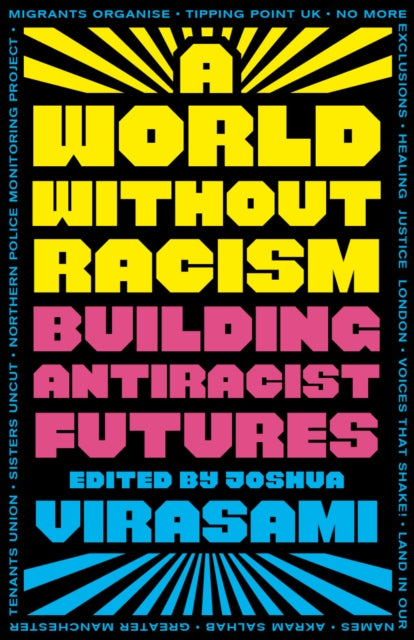 Book cover of: World Without Racism. By: Joshua Virasami