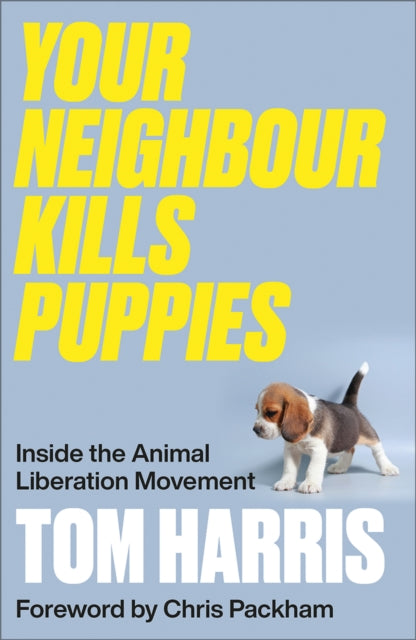 Book cover of: Your Neighbour Kills Puppies