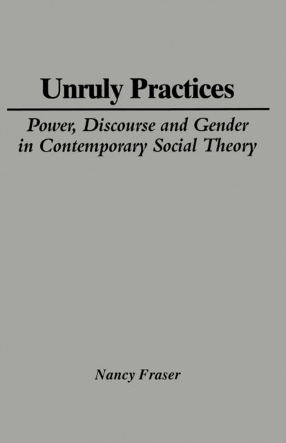 Unruly Practices