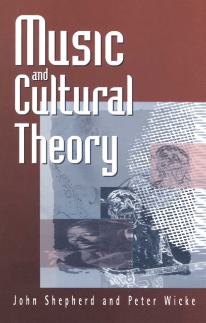 Book cover of: Music and Cultural Theory