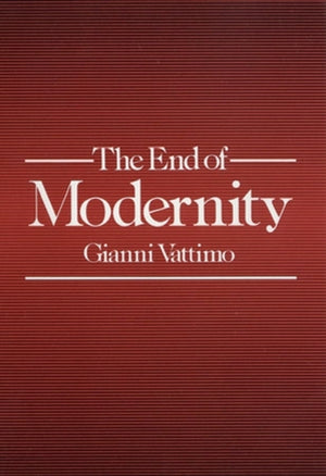 The End of Modernity