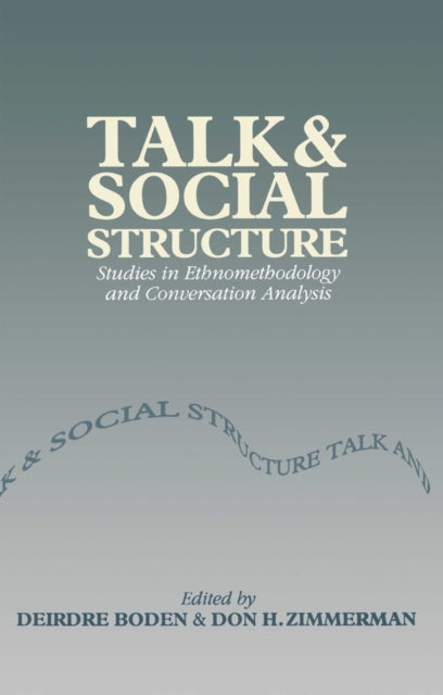 Talk and Social Structure