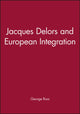 Book cover of: Jacques Delors and European Integration