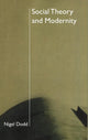 Book cover of: Social Theory and Modernity. By: Nigel Dodd