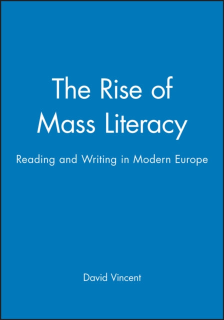 Book cover of: Rise of Mass Literacy. By: David Vincent