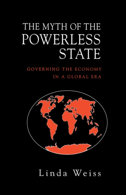 Book cover of: Myth of the Powerless State