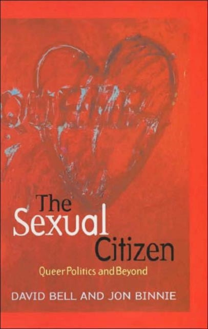 Book cover of: Sexual Citizen. By: David Bell