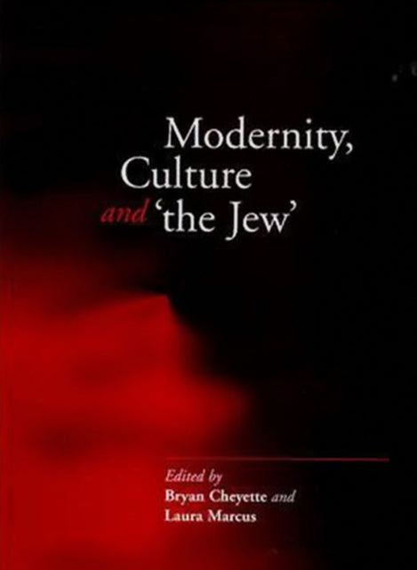 Book cover of: Modernity, Culture and 'The Jew'