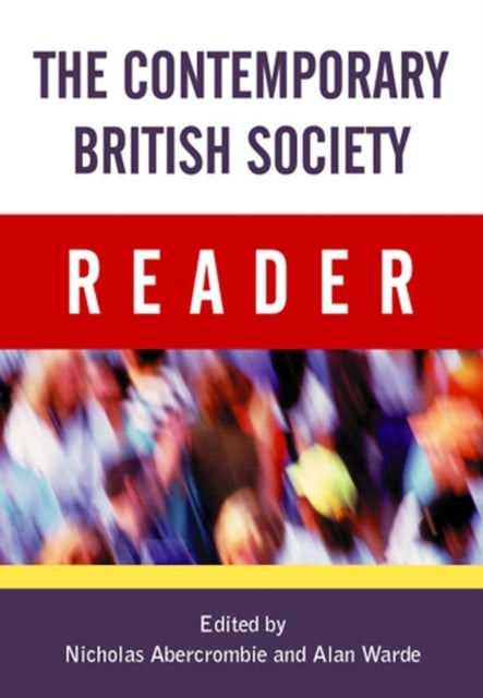 Book cover of: Contemporary British Society Reader. By: Nicholas Abercrombie