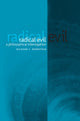 Book cover of: Radical Evil. By: Richard J. Bernstein