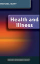 Book cover of: Health and Illness. By: Mike Bury