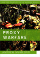 Book cover of: Proxy Warfare. By: Andrew Mumford