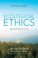 Book cover of: Ecological Ethics. By: Patrick Curry