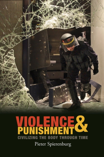 Book cover of: Violence and Punishment. By: Pieter Spierenburg