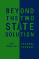 Book cover of: Beyond the Two-State Solution