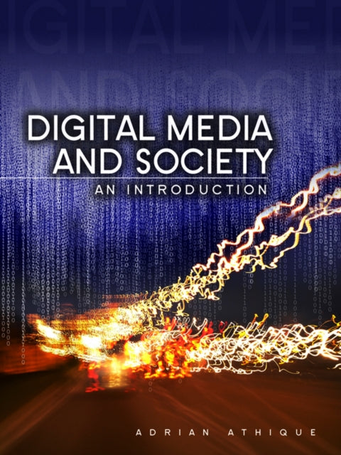 Book cover of: Digital Media and Society. By: Adrian Athique