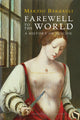 Book cover of: Farewell to the World. By: Marzio Barbagli