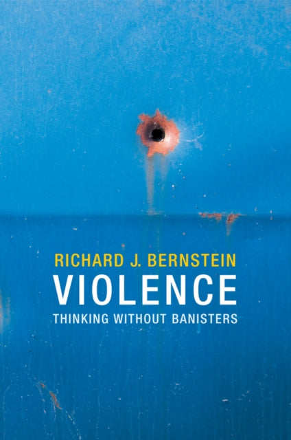 Book cover of: Violence. By: Richard J. Bernstein