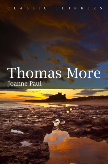 Book cover of: Thomas More. By: Joanne Paul