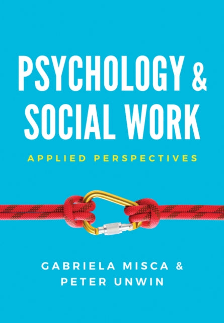 Book cover of: Psychology and Social Work. By: Gabriela Misca