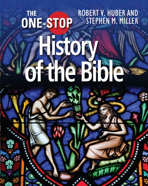 Book cover of: One-Stop Guide to the History of the Bible. By: Stephen M Miller