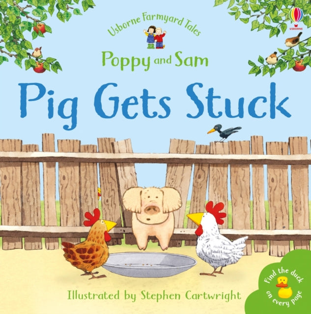 Book cover of: Farmyard Tales Stories Pig Gets Stuck. By: Heather Amery