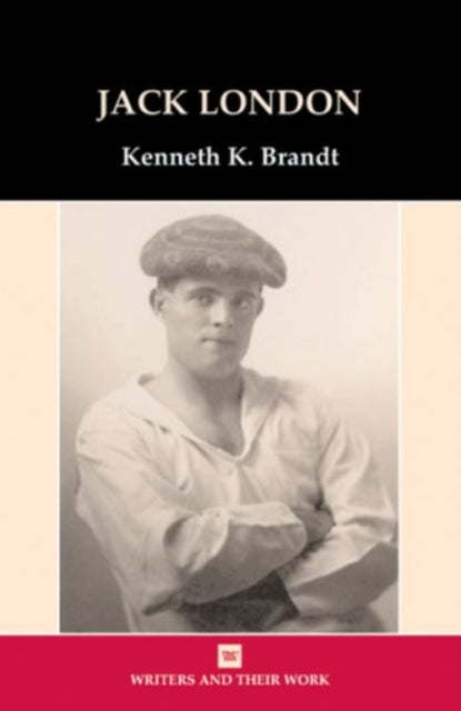 Book cover of: Jack London. By: Kenneth K. Brandt