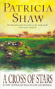 Book cover of: Cross of Stars. By: Patricia Shaw
