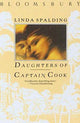 Book cover of: Daughters of Captain Cook. By: Linda Spalding
