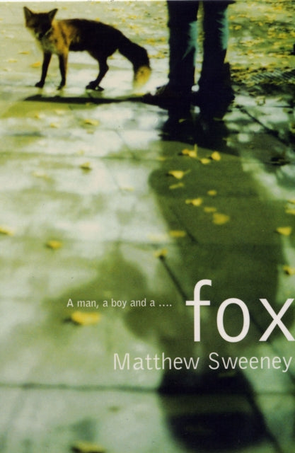 Book cover of: Fox. By: Matthew Sweeney