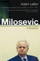 Book cover of: Milosevic. By: Adam Lebor