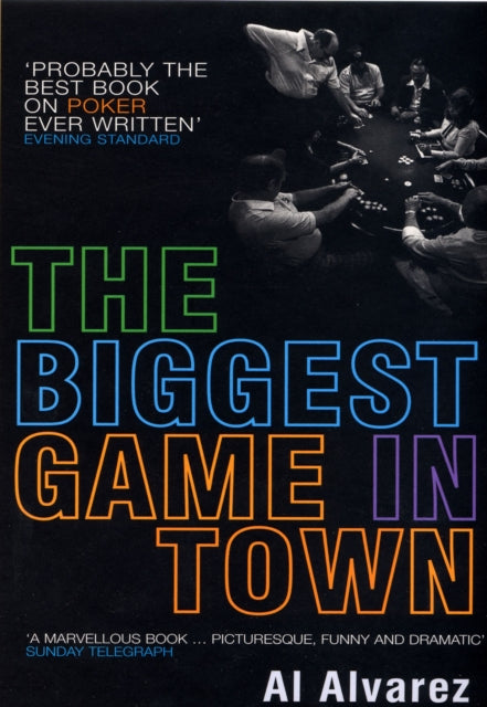 Book cover of: Biggest Game in Town. By: Alvarez, A.