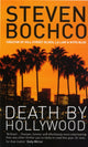 Book cover of: Death by Hollywood. By: Steven Bochco