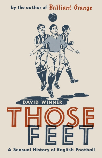 Book cover of: Those Feet. By: David Winner        