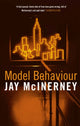 Book cover of: Model Behaviour. By: Jay McInerney
