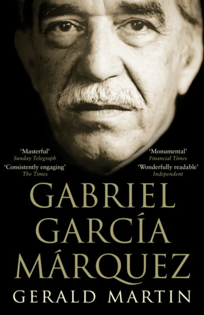 Book cover of: Gabriel Garcia Marquez. By: Gerald Martin