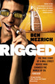 Book cover of: Rigged. By: Ben Mezrich