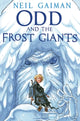 Odd and the Frost Giants 9780747598114 Neil Gaiman