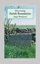 Book cover of: Discovering Parish Boundaries
