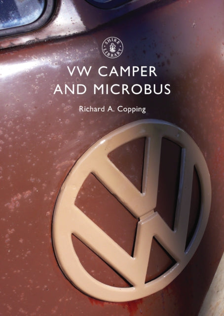 Book cover of: VW Camper and Microbus. By: Richard Copping