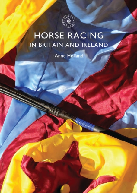Book cover of: Horse Racing in Britain and Ireland. By: Anne Holland