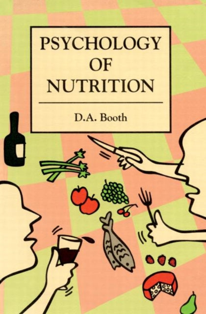 Book cover of: Psychology of Nutrition