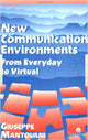 Book cover of: New Communications Environments. By: Giuseppe Mantovani