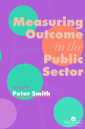 Measuring Outcome In The Public Sector