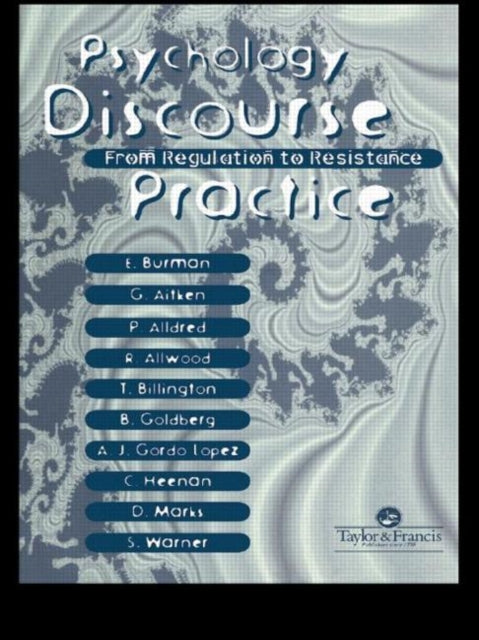 Book cover of: Psychology, Discourse And Social Practice. By: Gill Aitken