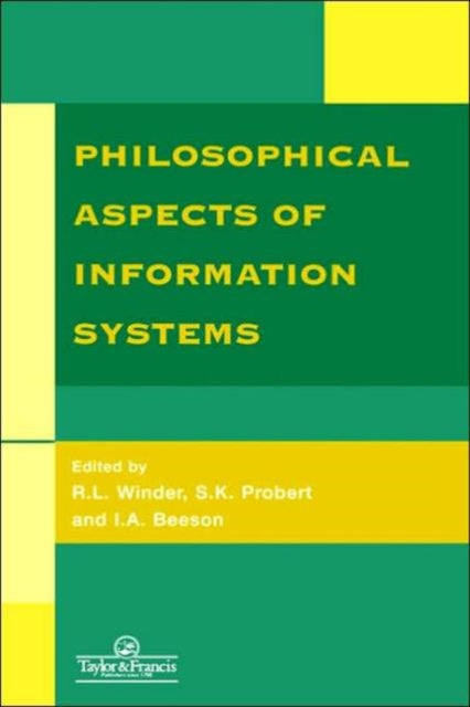 Book cover of: Philosophical Issues In Information Systems