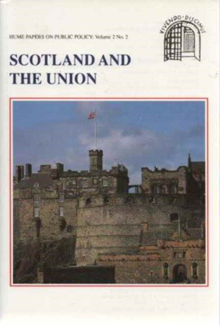 Book cover of: Scotland and the Union