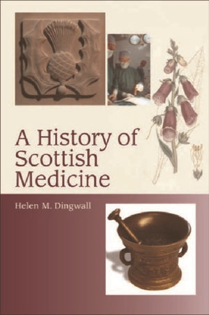 History of Scottish Medicine